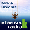 undefined Klassik Radio Movie Dreams