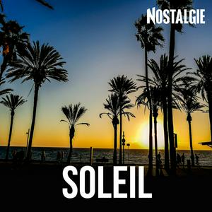 NOSTALGIE SOLEIL