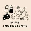 undefined 5 Ingredients
