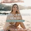 undefined Ayurveda and Women's Health: An Evolution To Your higHERself™ // A Harmony Inspired Health Podcast