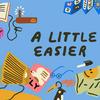 undefined A Little Easier