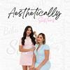 undefined Aesthetically Sisters