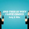 undefined And This Is Why I Love Comics Podcast!