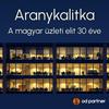 undefined Aranykalitka - A magyar üzleti elit 30 éve