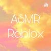 undefined ASMR Roblox