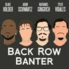 undefined Back Row Banter