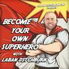 undefined Become your own Superhero podcast