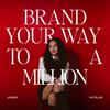 undefined Brand Your Way to A Million