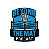 undefined Beyond The Mat with JoshhyWrestling
