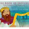 undefined Book Of Shmuel: The Beginning of Israel's Kingdom