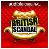 undefined British Scandal
