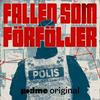 undefined Fallen som förföljer
