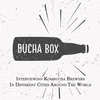 undefined Bucha Box - Traveling Kombucha Podcast