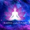 undefined Buddha at the Gas Pump