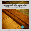 undefined Byggnadsvårdspodden