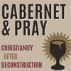 undefined Christianity After Deconstruction: Cabernet and Pray