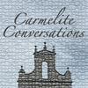 undefined Carmelite Conversations