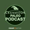 undefined Cranbrook Paleo Podcast