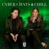undefined Cyber Chats & Chill