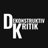 undefined DEKONSTRUKTIV KRITIK