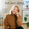 undefined Det inre skiftet med Helena Önneby - en podcast om att leva autentiskt