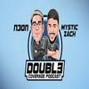 undefined DOUBL3 COVERAGE PODCAST