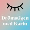 undefined Drömstigen med Karin: Godnattsagor för små äventyrare