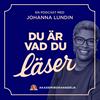 undefined Du är vad du läser - en podcast av Akademibokhandeln med Johanna Lundin