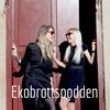 undefined Ekobrottspodden