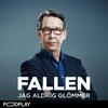 undefined Fallen jag aldrig glömmer