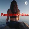 undefined Fantastisk hälsa