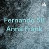 undefined Fernando 5B Anna Frank