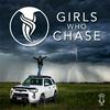 undefined Girls Who Chase: Stories of Women in Weather & Storm Chasing