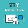 undefined GTR Trade Talks