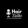undefined Hair Talks