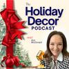 undefined Holiday Decor Podcast