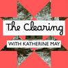 undefined The Clearing with Katherine May
