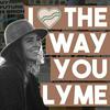 undefined i love the way you lyme