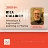 undefined IDEA Collider: Innovation & Asymmetric Learning in Pharma