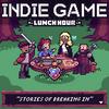 undefined Indie Game Lunch Hour