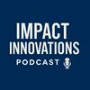 undefined Impact Innovations Podcast