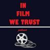 undefined In Film We Trust