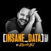 undefined Insane Data Podcast