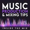 undefined Music Production Podcast for DIY Music Producers and Artists | Inside The Mix