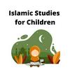 undefined Islamic Studies for Children