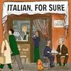 undefined ITALIAN, FOR SURE  |  Conversations with Italians in Italy About Italian Culture
