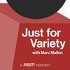 undefined Just for Variety with Marc Malkin