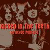 undefined Kicked In The Teeth: An AC/DC Podcast