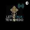 undefined Let's Talk Tewahedo