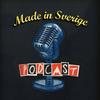 undefined Made In Sverige Podcast